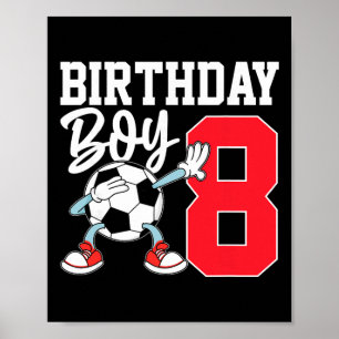 Póster Camiseta de cumpleaños número 8 para niños fútbol