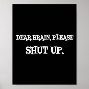 Póster Camiseta de Frases Divertidas Querido Cerebro Por