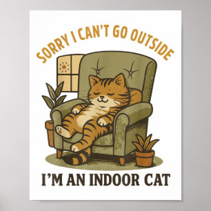 Póster Camiseta de gato divertida, siento no poder salir,