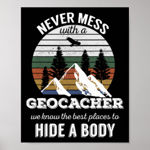 Póster Camiseta de Geocaching Nunca te metas con hombres