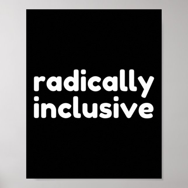 Póster Camiseta de inclusión radicalmente inclusiva  (Frente)
