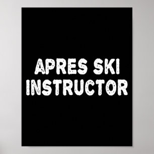 Póster Camiseta de instructor de après ski mujeres hombre