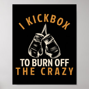 Póster Camiseta de Kickboxing - Pateo para Quemar la Locu