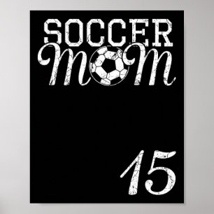 Póster Camiseta de Mamá de Fútbol Número 15 Jugador Favor