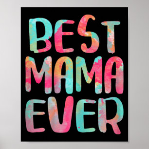 Póster Camiseta de Mama ever mujeres día de las madres