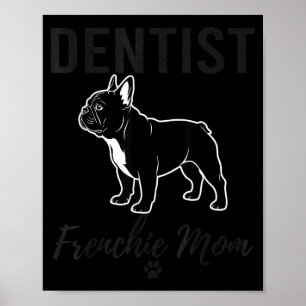Póster Camiseta de mamá francesa dentista divertida para 