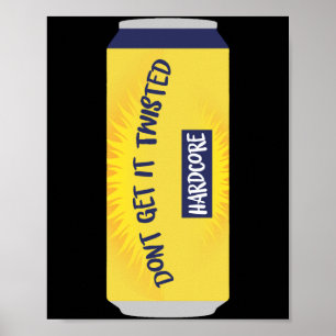 Póster Camiseta de manga larga Dont Get It Twisted Tee Te