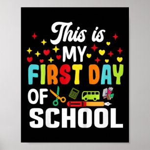 Póster Camiseta de niños este es mi primer día de escuela