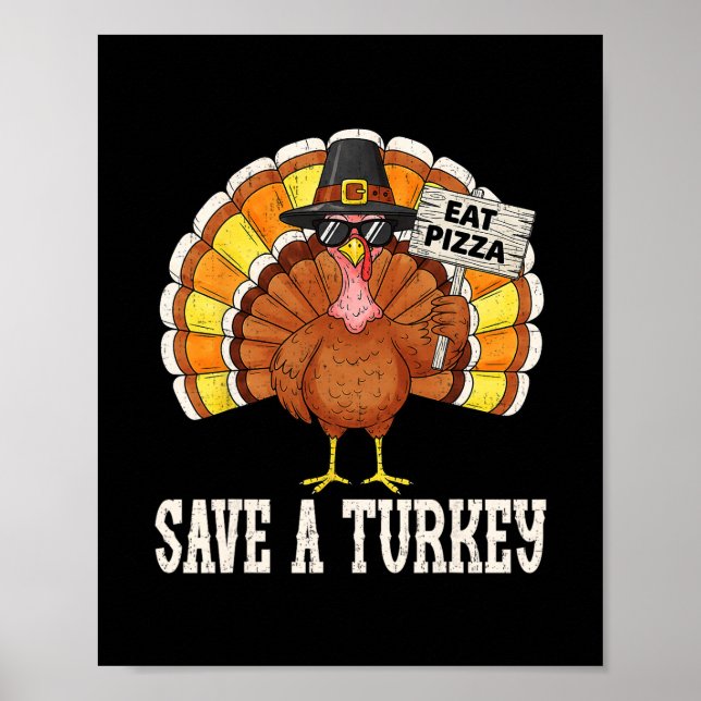 Póster Camiseta de pavo Comer pizza divertido Día de Acci (Frente)