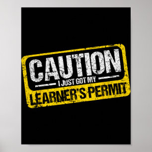 Póster Camiseta de permiso de aprendiz de conductor Cuida