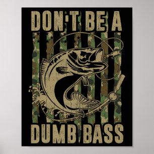 Póster Camiseta de pesca del 4 de julio para papá No seas