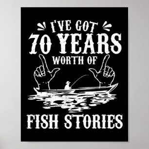Póster Camiseta de pescador Cumpleaños 70 Funny Byss Fish