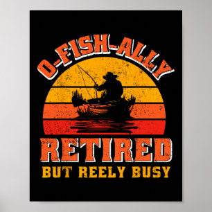 Póster Camiseta de pescador divertida O-fish-ialmente ret