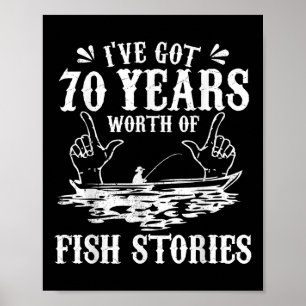 Póster Camiseta de pescador divertida para cumpleaños 70