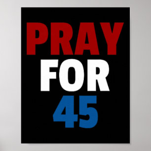 Póster Camiseta De Regalo De Oración Para 45 Para Trump