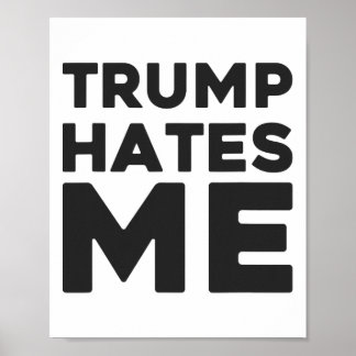 Póster Camiseta de Trump - Trump Me Odia