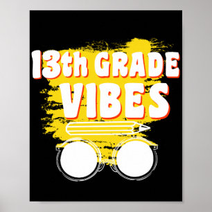 Póster Camiseta de Vibraciones de 13º Grado Regreso a la