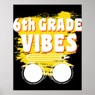 Póster Camiseta de Vibraciones de 6to Grado de Regreso a 
