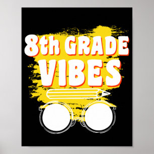 Póster Camiseta de Vibraciones de 8º Grado de Regreso a l