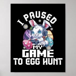 Póster Camiseta de videojuego de Pascua para niños Pausé