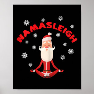 Póster Camiseta de yoga de Navidad de Santa Namasleigh pa