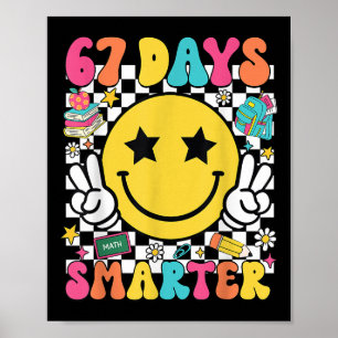 Póster Camiseta del 67º día de escuela 67 días más inteli