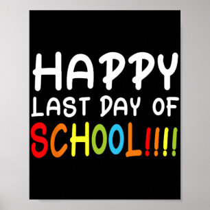 Póster Camiseta del último día de escuela para estudiante