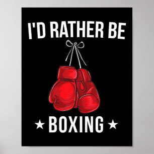 Póster Camiseta divertida de boxeo - Me gustaría estar bo