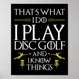Póster Camiseta divertida de Disc Golf Eso es lo que hago