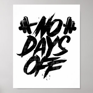 Póster Camiseta divertida de motivación sin días libres p