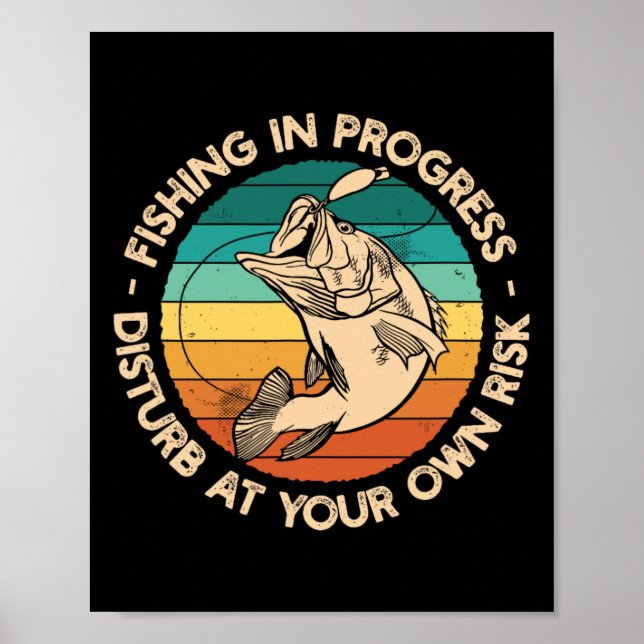 Póster Camiseta Divertida de Pesca Pescando en Progreso  (Frente)