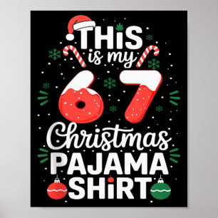 Póster Camiseta divertida de pijama de Navidad 67 Seis Si