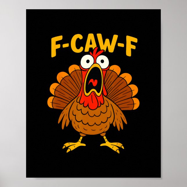 Póster Camiseta divertida de pollo F-caw-f pavo Día de Ac (Frente)