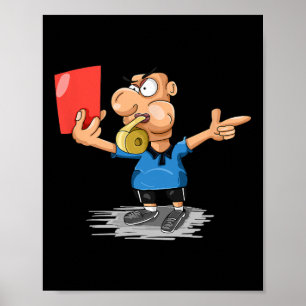 Póster Camiseta divertida de tarjeta roja para árbitro de