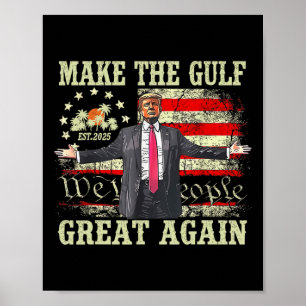Póster Camiseta Divertida de Trump Haz que el Golfo Sea G