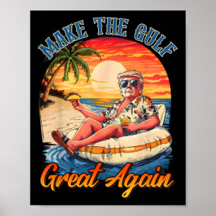 Póster Camiseta Divertida de Trump Haz que el Golfo sea G