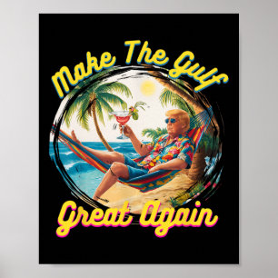 Póster Camiseta Divertida de Trump Haz que el Golfo sea G