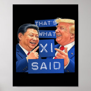 Póster Camiseta Divertida de Trump y Xi Riendo - ¡Eso es 