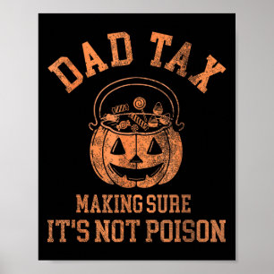 Póster Camiseta divertida del impuesto para papá Hallowee