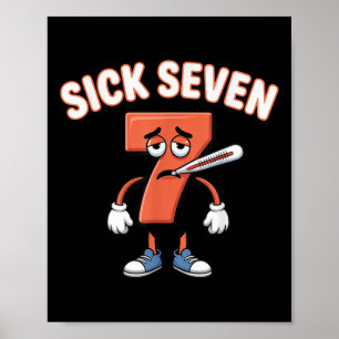 Póster Camiseta divertida del meme de los siete enfermos