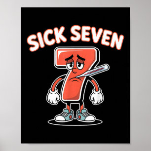 Póster Camiseta divertida del meme de los siete enfermos