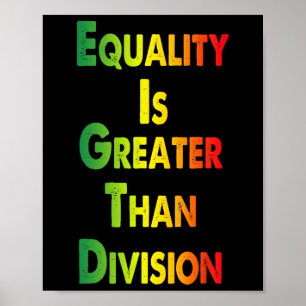 Póster Camiseta Divertida Juneteenth La Igualdad Es Mayor