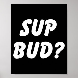 Póster Camiseta Divertida Para Sup Bud_ Hermano Genial Hu