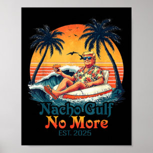 Póster Camiseta Divertida Trump Nacho Golfo No Más Trump