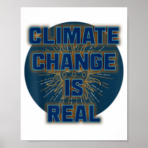 Póster Camiseta El Cambio Climático Es Real No Hay Planet