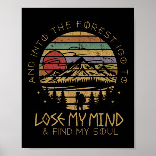 Póster Camiseta Entro Al Bosque Pierdo Mi Mente Encuentro