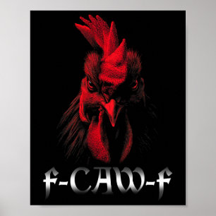Póster Camiseta Fcawf Mujeres Pollo Gallo F-caw-f