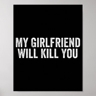 Póster Camiseta Genial para Parejas Mi Novia Me Matará