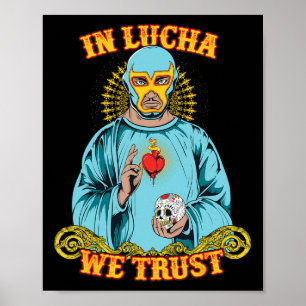 Póster Camiseta In Lucha We Trust Mexicana Cinco De Mayo