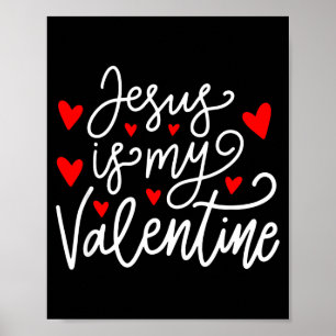 Póster Camiseta Jesús Es Mi San Valentín Cristiano Día de